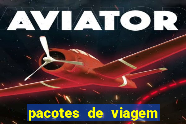 pacotes de viagem saindo de salvador