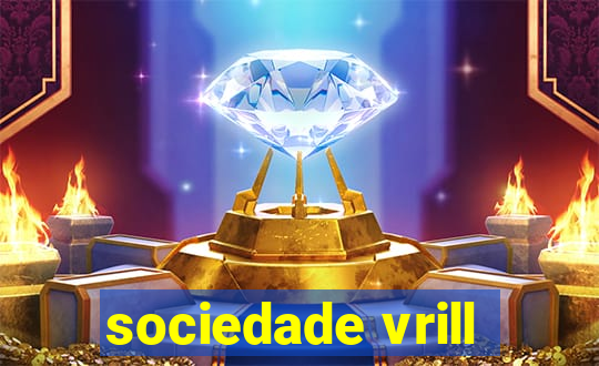 sociedade vrill