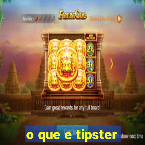 o que e tipster