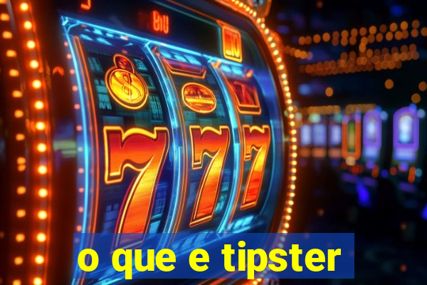 o que e tipster