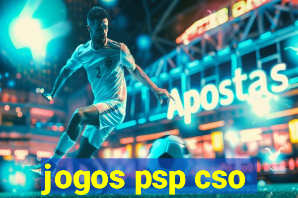 jogos psp cso