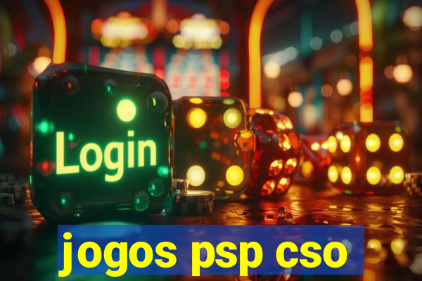 jogos psp cso