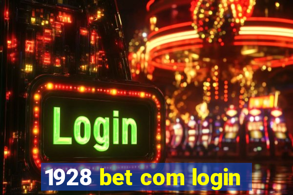 1928 bet com login