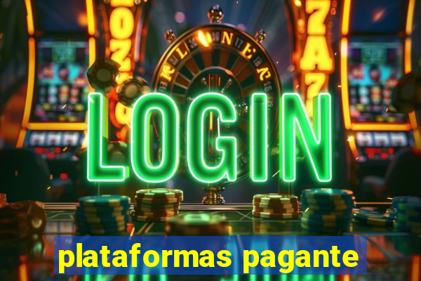 plataformas pagante