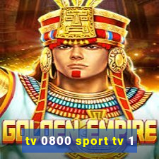 tv 0800 sport tv 1