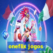 oneflix jogos