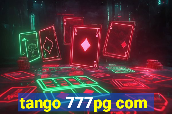 tango 777pg com