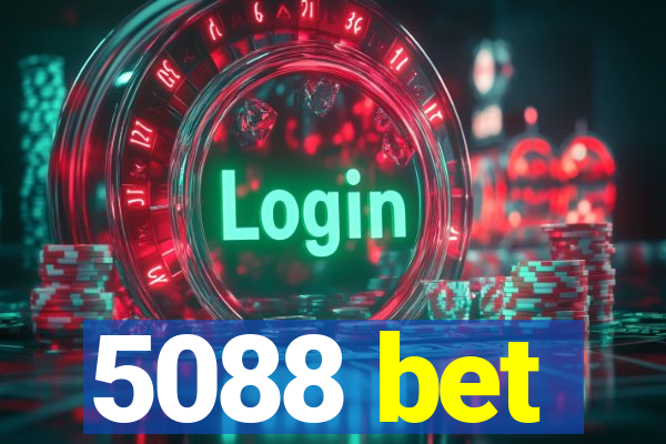 5088 bet