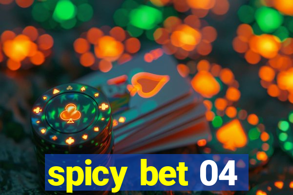 spicy bet 04