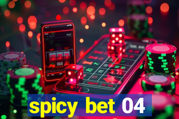 spicy bet 04