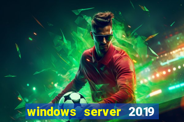 windows server 2019 iso pt-br download