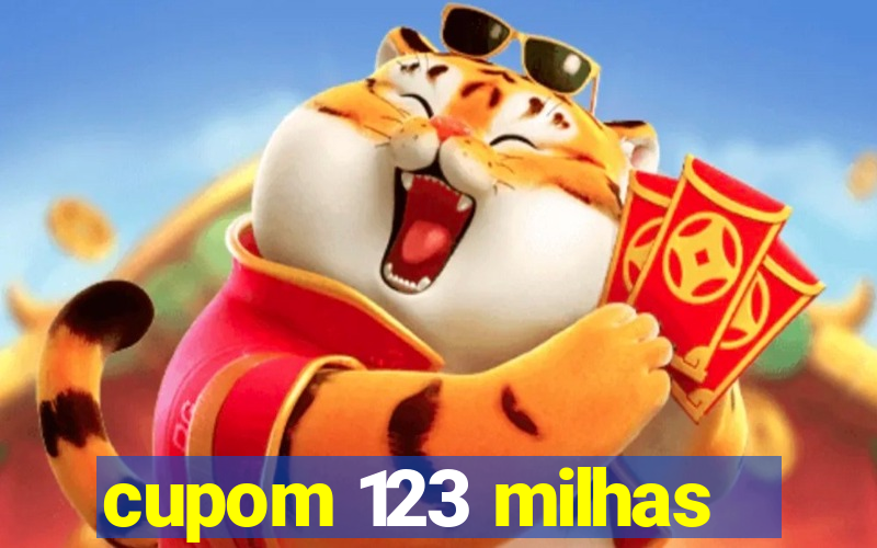 cupom 123 milhas