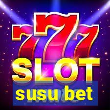 susu bet