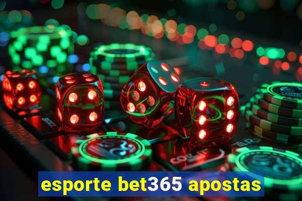 esporte bet365 apostas