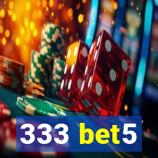 333 bet5