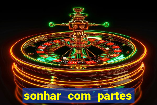 sonhar com partes intimas de outra pessoa