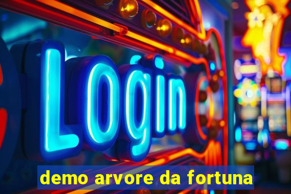 demo arvore da fortuna