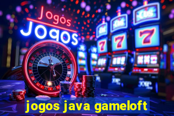 jogos java gameloft