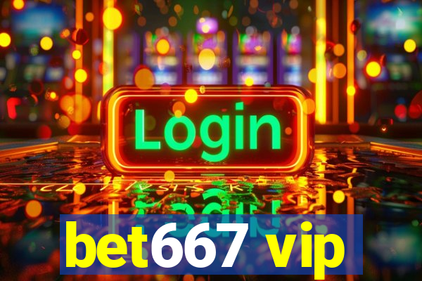 bet667 vip