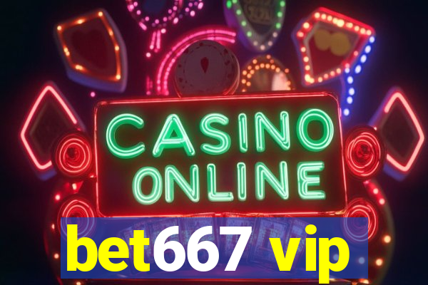 bet667 vip