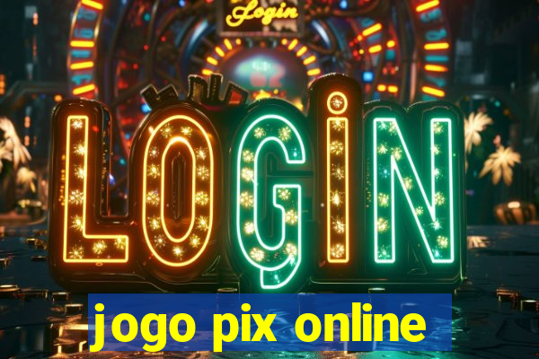 jogo pix online