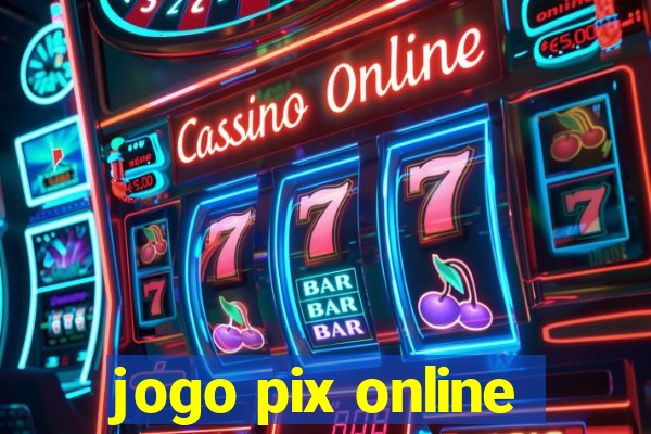 jogo pix online