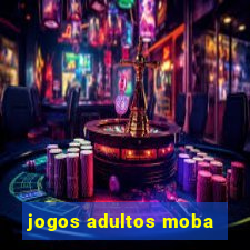 jogos adultos moba