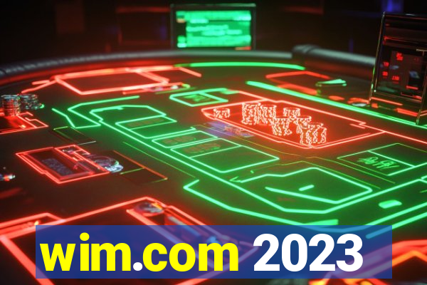 wim.com 2023