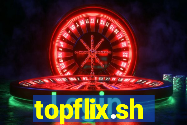 topflix.sh