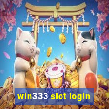 win333 slot login