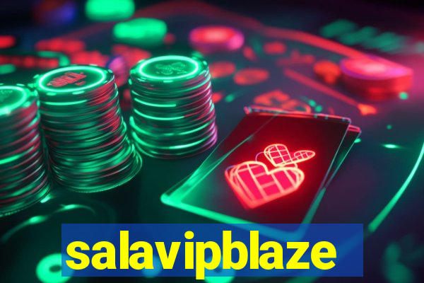 salavipblaze