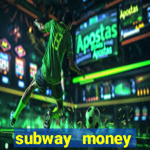 subway money depósito 1 real