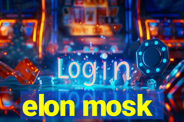 elon mosk