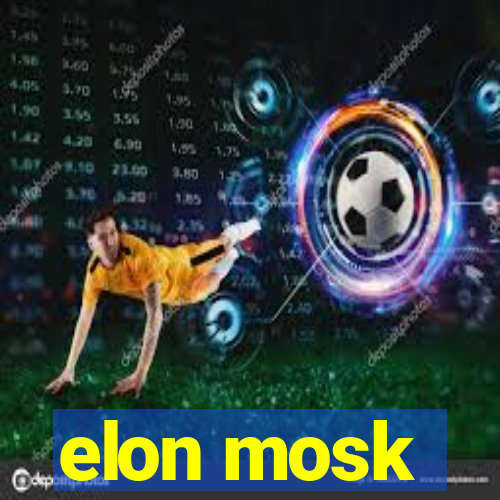 elon mosk