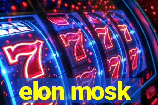 elon mosk