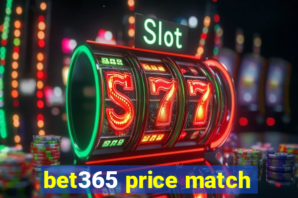 bet365 price match