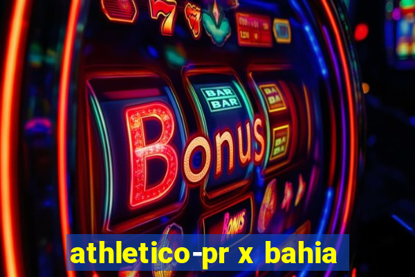 athletico-pr x bahia