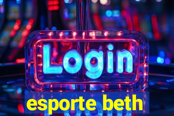 esporte beth