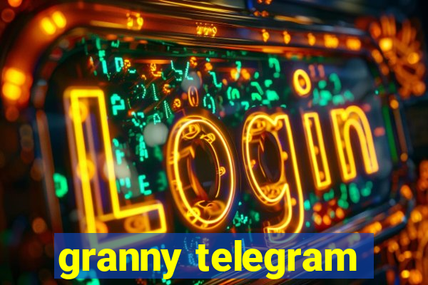 granny telegram