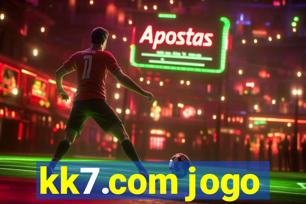 kk7.com jogo