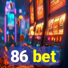 86 bet