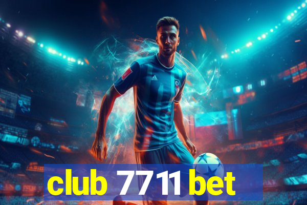 club 7711 bet