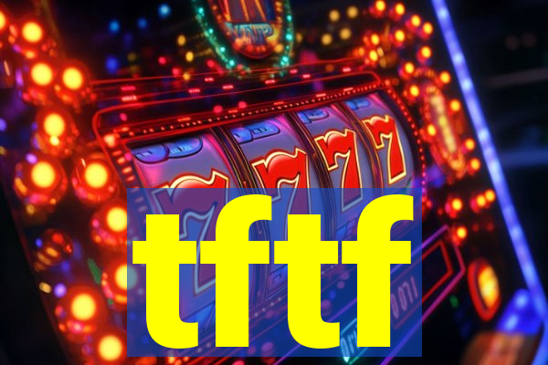 tftf