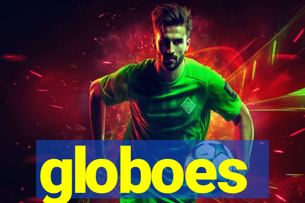 globoes