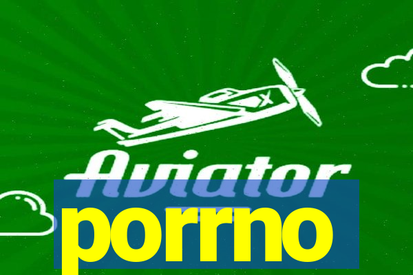 porrno