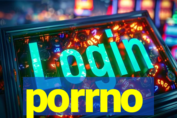 porrno