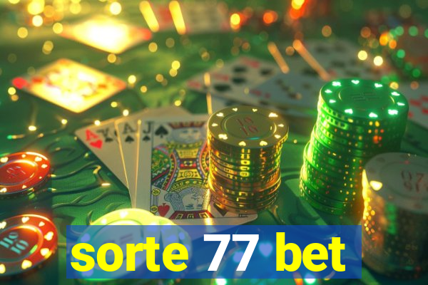 sorte 77 bet