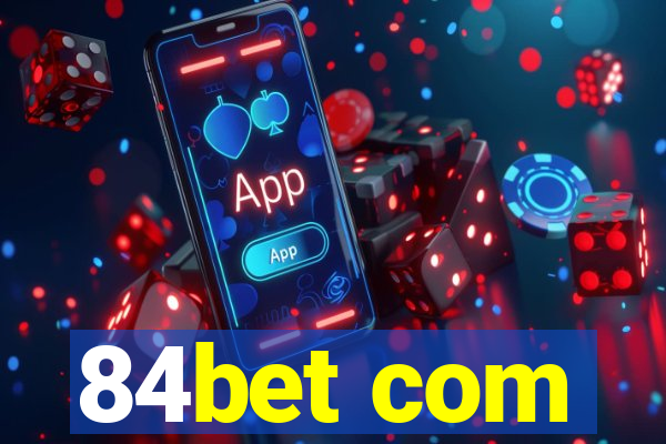 84bet com