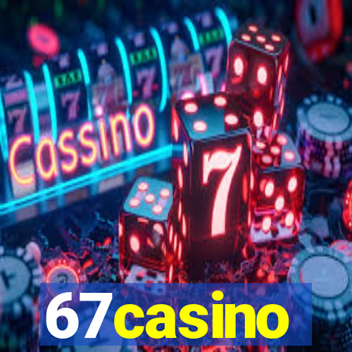 67casino