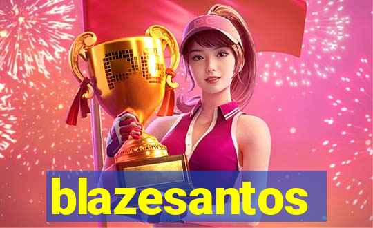 blazesantos